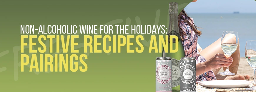Festive Recipes and Pairings